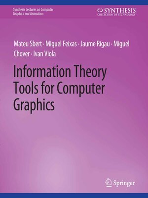 cover image of Information Theory Tools for Computer Graphics